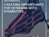 Creating Opportunity for Veterans With Disabilities